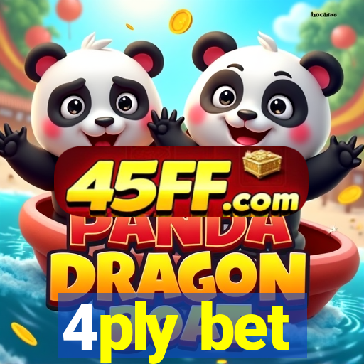 4ply bet